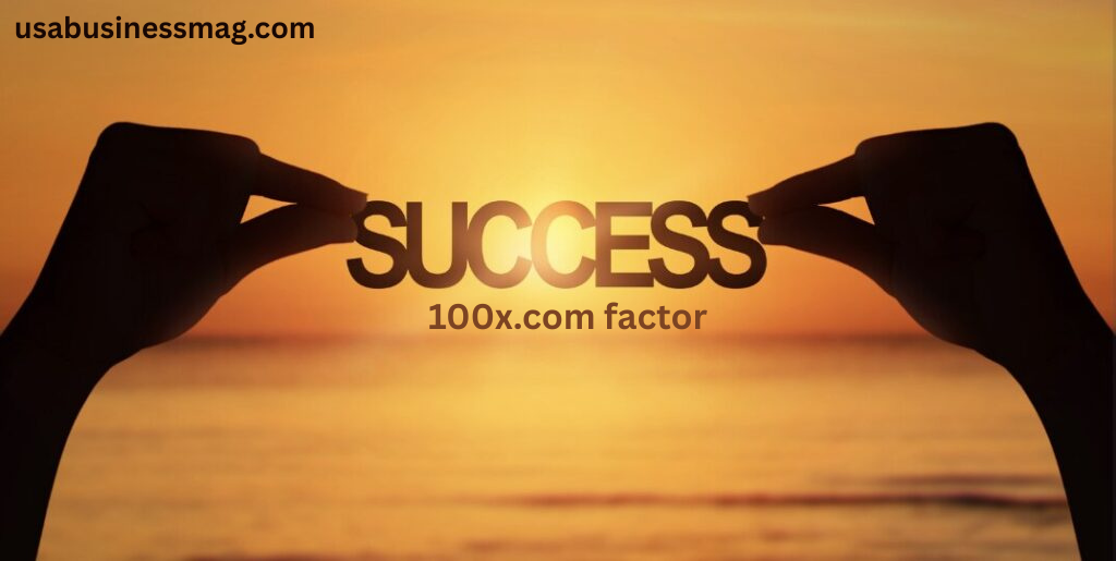 Success 100x. com Factor