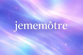 jememôtre