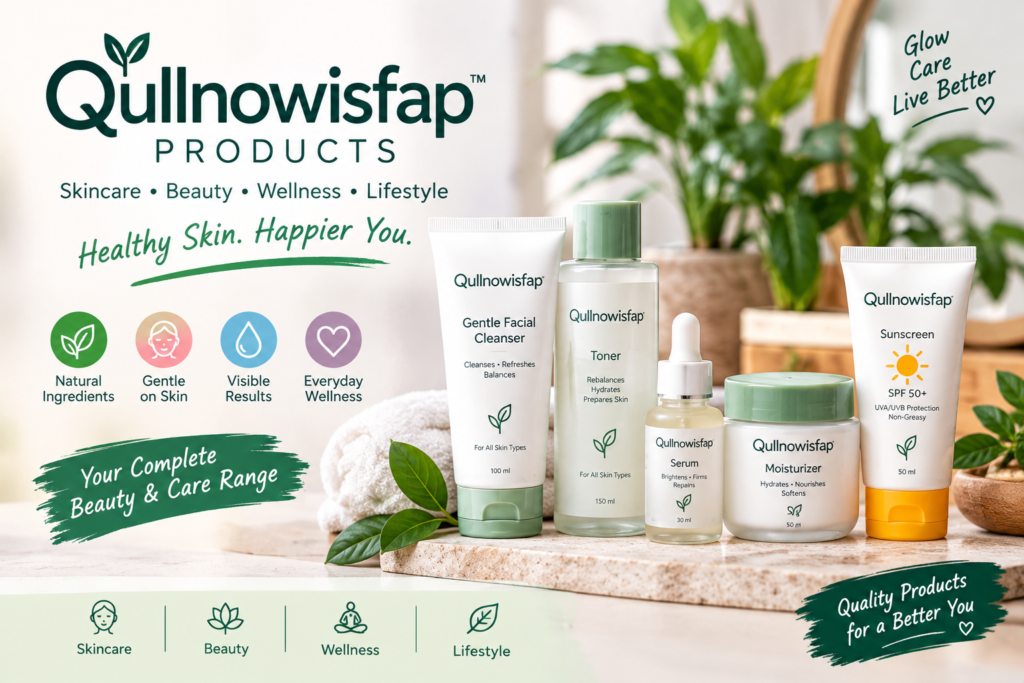 about Qullnowisfap products