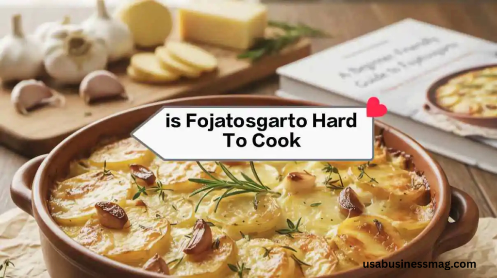 is fojatosgarto hard to cook