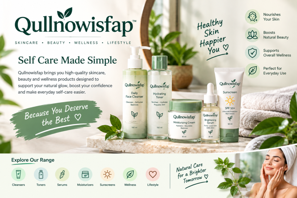 about Qullnowisfap products